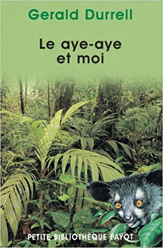 Le aye aye et moi de Gerald Durrell