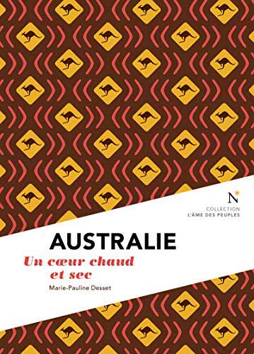 Australie – Un coeur chaud et sec